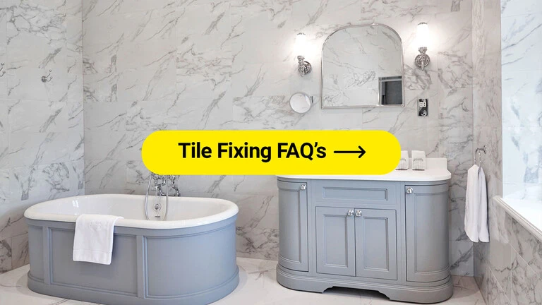 Tile Fixing FAQs